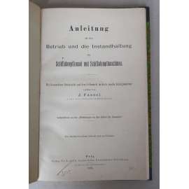 Anleitung für den Betrieb und Instandhaltung der Schiffsdampfkessel und Schiffsdampfmachinen [Provoz a údržba lodního parního kotle a lodních parních strojů, válečné rakouské námořnictvo, Rakousko-Uhersko, lodní technika]