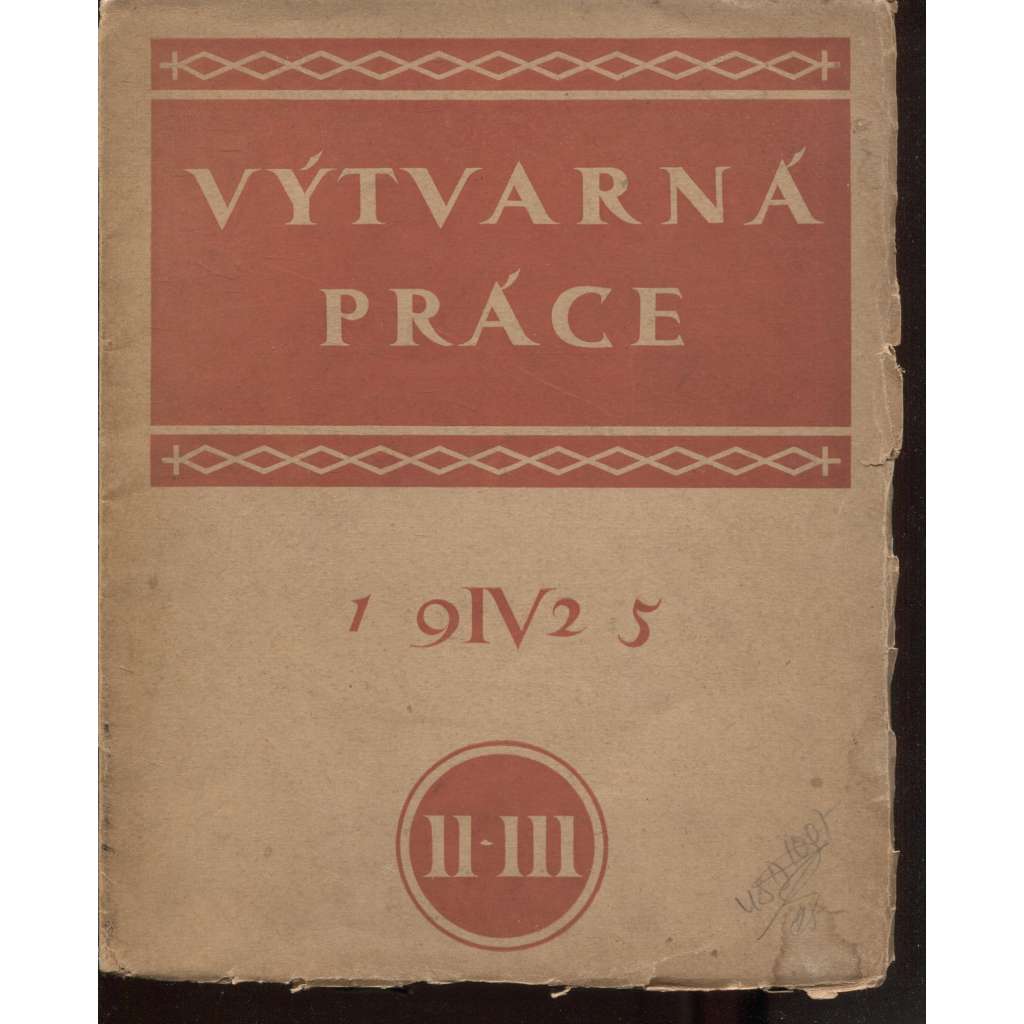 Výtvarná práce, ročník IV., sešit 2. a 3./1925