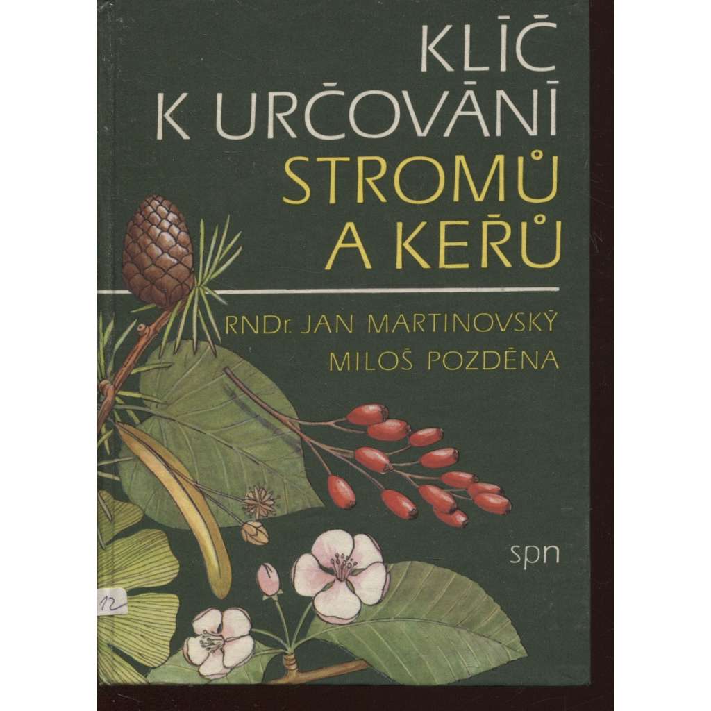 Klíč k určování stromů a keřů (stromy, keře, rostliny)