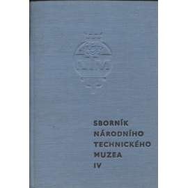 Sborník národního technického muzea IV. (technika, průmysl)