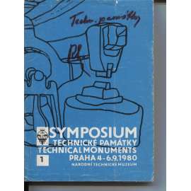 Symposium: Technické památky I. a II. díl (Technical Monuments, Rozpravy Národního technického muzea v Praze)