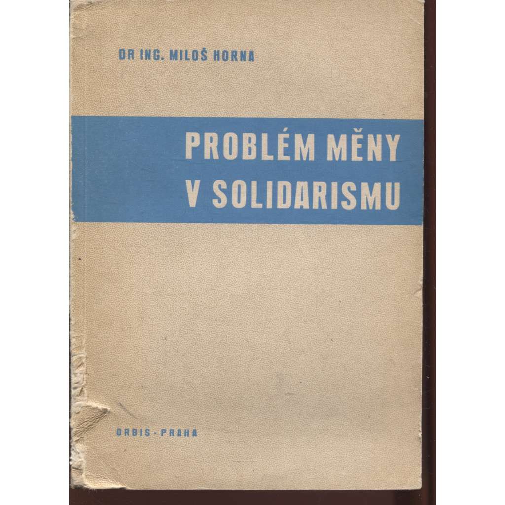 Problém měny v solidarismu