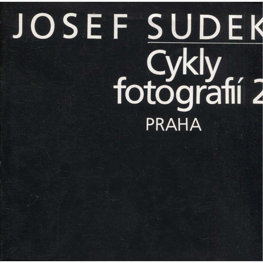 Josef Sudek - Cykly fotografií 2. (katalog výstavy)