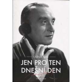 Jen pro ten dnešní den (Oldřich Nový)