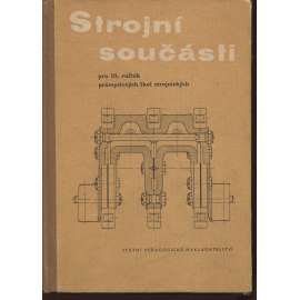 Strojní součásti pro III. ročník