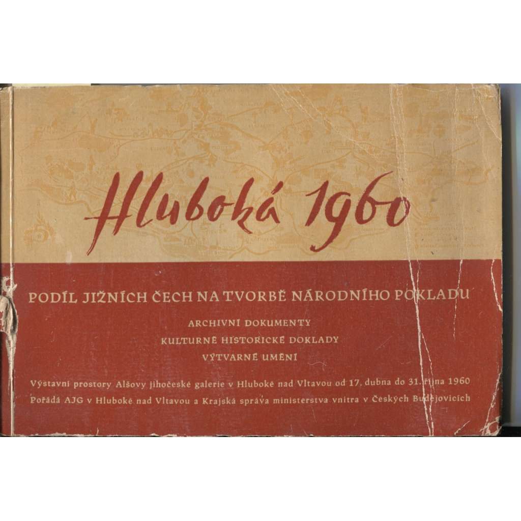 Hluboká 1960 (katalog výstavy) Podíl jižních Čech na tvorbě národního pokladu (Hluboká nad Vltavou, České Budějovice)