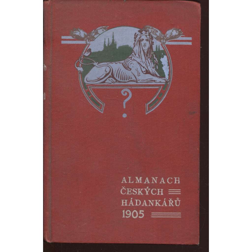 Almanach českých hádankářů (1905) - hádanky, tajenky, kvíz (secesní vazba)