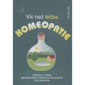 Víc než léčba - Homeopatie