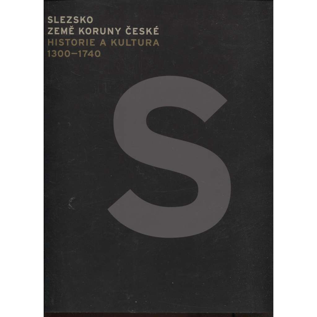 Slezsko země koruny české. Historie a kultura 1300 - 1740 (Jan Thurzo, Albrecht Dürer a Jan Dubravius)