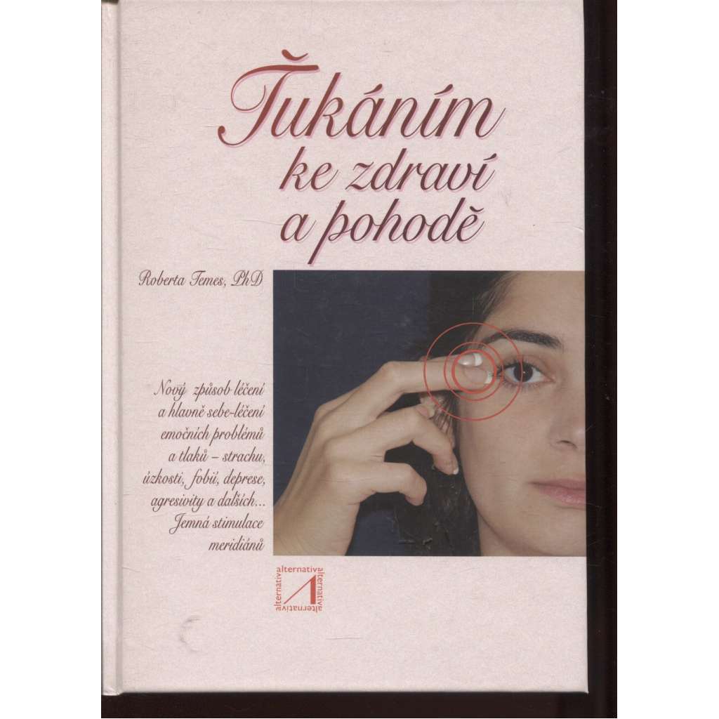 Ťukáním ke zdraví a pohodě