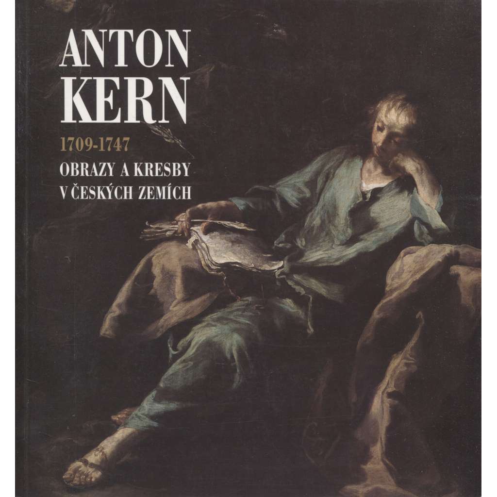 Anton Kern 1709-1747 - Obrazy a kresby v českých zemích