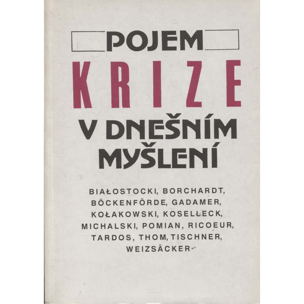 Pojem krize v dnešním myšlení