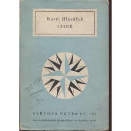 Básně (Světová četba sv. 168) Karel Hlaváček - výbor z básní (Pozdě k ránu, Mstivá kantiléna ad.)