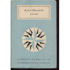 Básně (Světová četba sv. 168) Karel Hlaváček - výbor z básní (Pozdě k ránu, Mstivá kantiléna ad.)