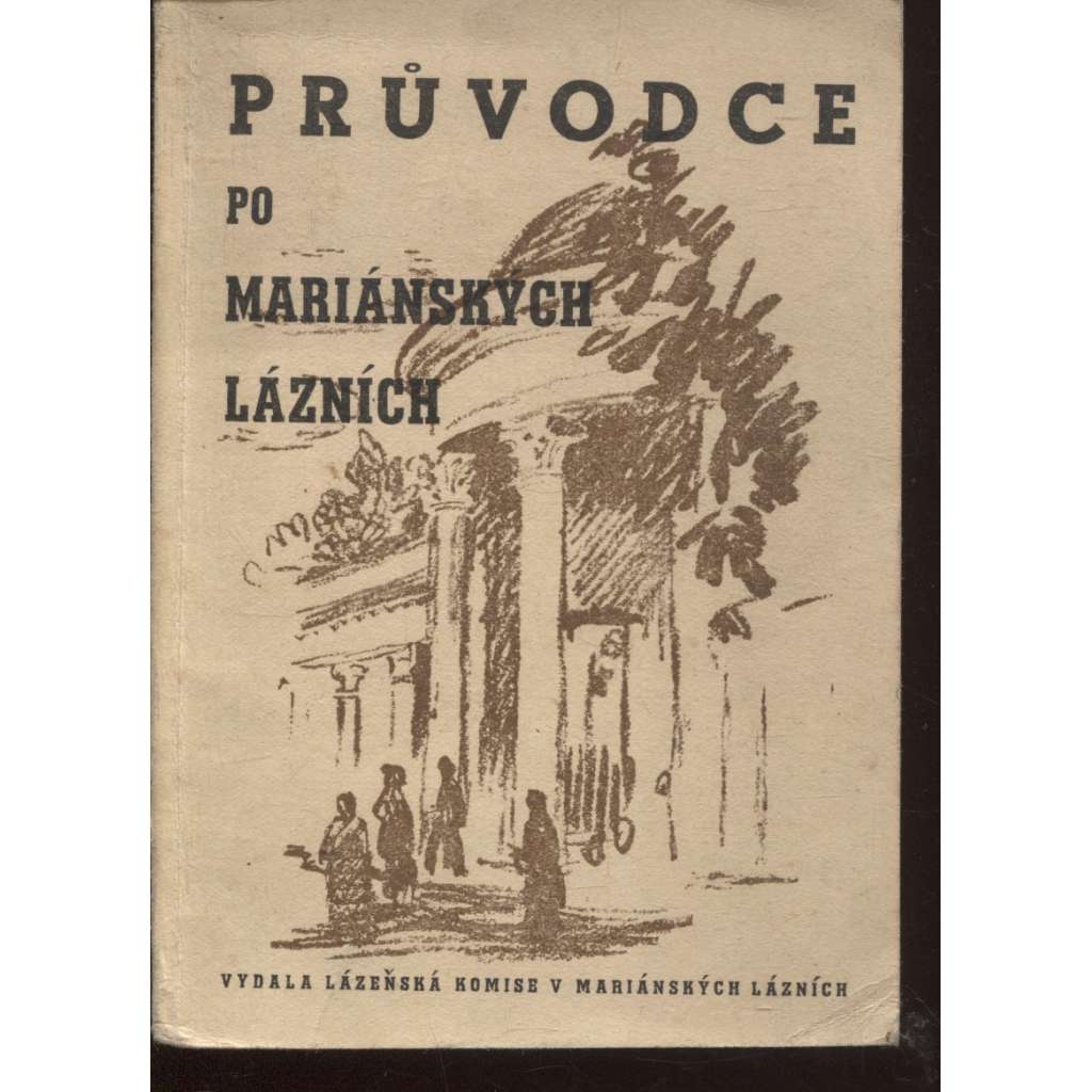 Průvodce po Mariánských Lázních (Mariánské Lázně)