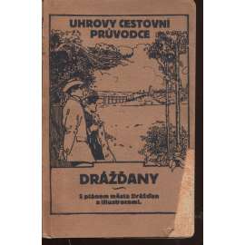 Drážďany (Uhrovy cestovní průvodce)