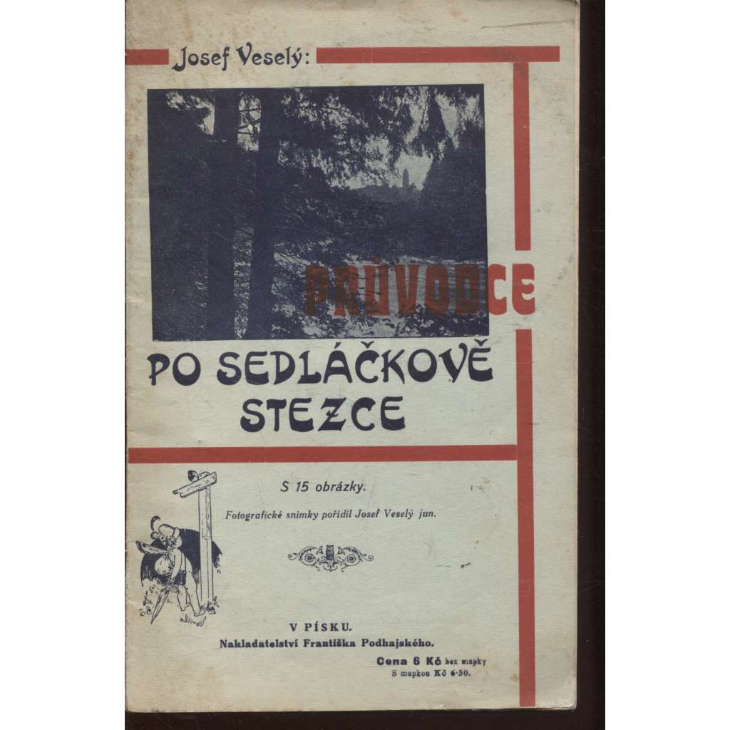Průvodce po Sedláčkově stezce (Písek)