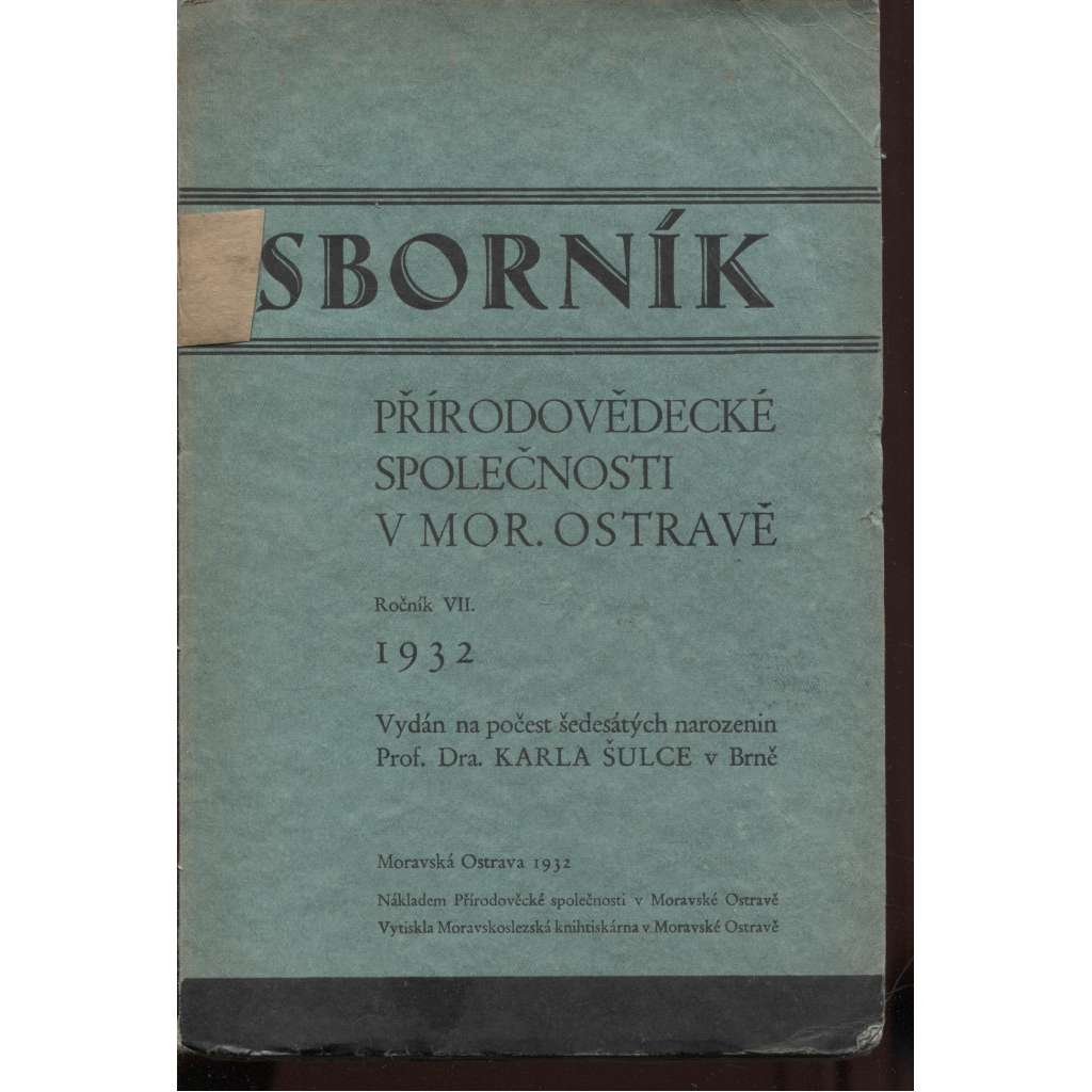 Sborník Přírodovědecké společnosti v Moravské Ostravě, ročník VII./1932 (Ostrava)