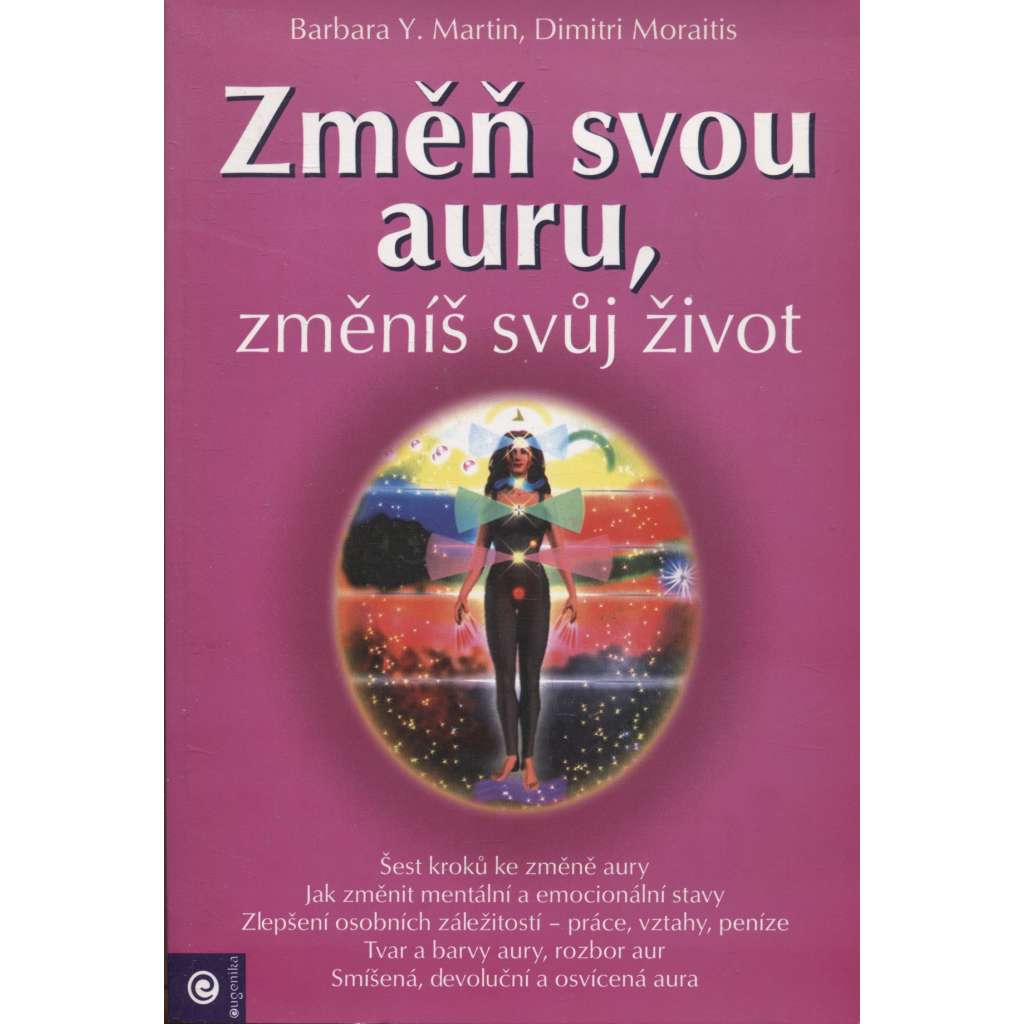 Změň svou auru, změníš svůj život