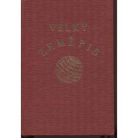 Velký zeměpis všech dílů světa - Evropa jižní (Itálie, Balkán, Řecko, Turecko, Bulharsko, Jugoslávie, Rumunsko)