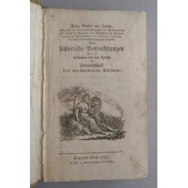 Franz Grafen von Hartig kurze historische Betrachtungen über die Aufnahme und den Verfall der Feldwirtschaft bey verschiedenen Völkern [staré tisky, historie, zemědělství, místopis]