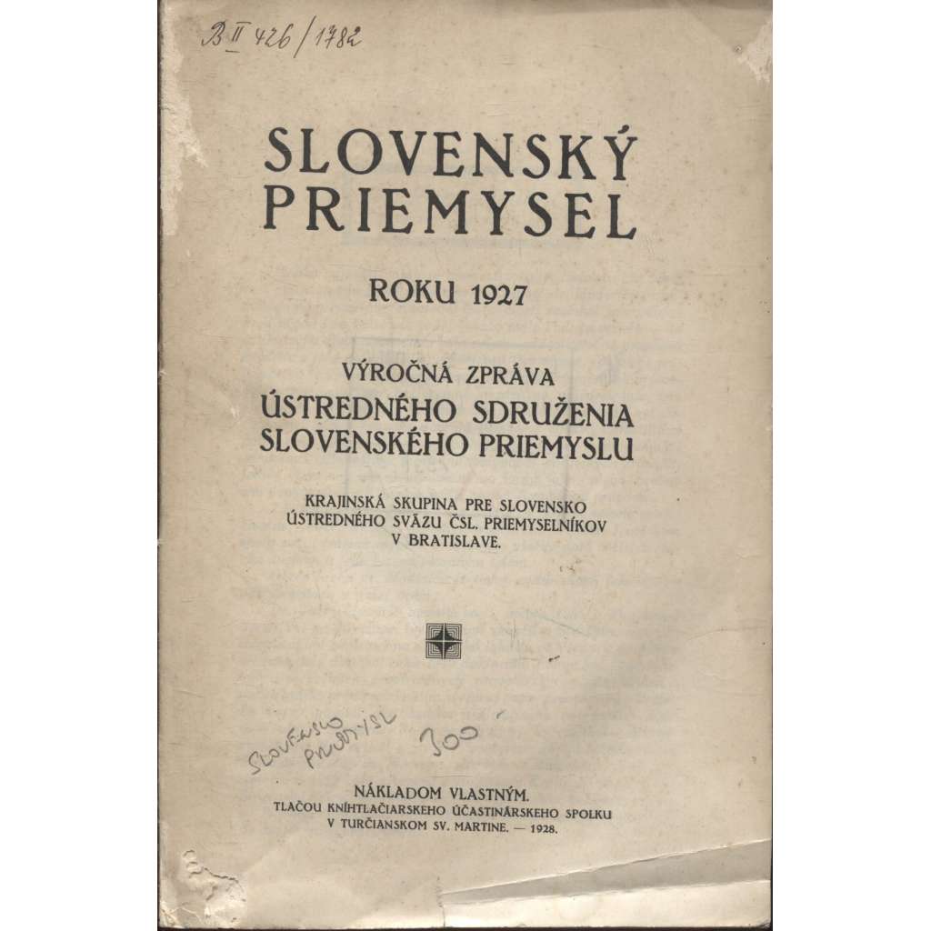 Slovenský priemysel roku 1927 (Slovenský průmysl, Slovensko) - pošk.