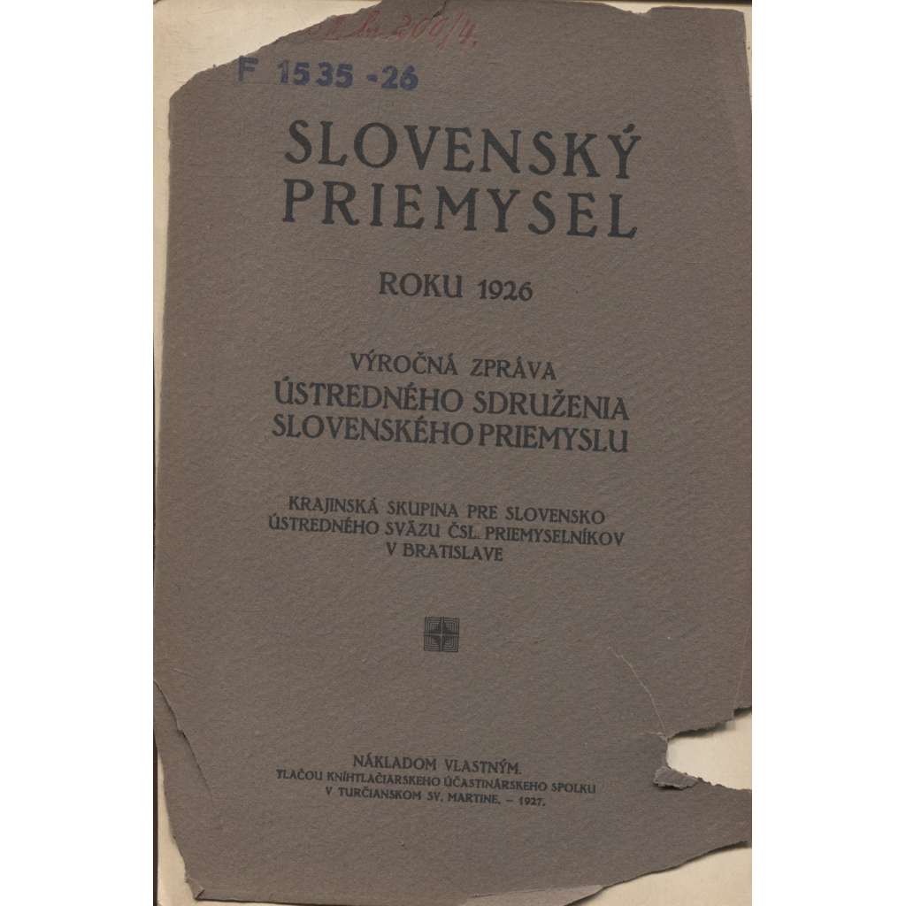 Slovenský priemysel roku 1926 (Slovenský průmysl, Slovensko) - pošk.