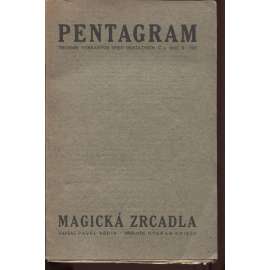 Pentagram. Sborník vybraných spisů okkultních, č. 1., ročník II./1921. Magická zrcadla