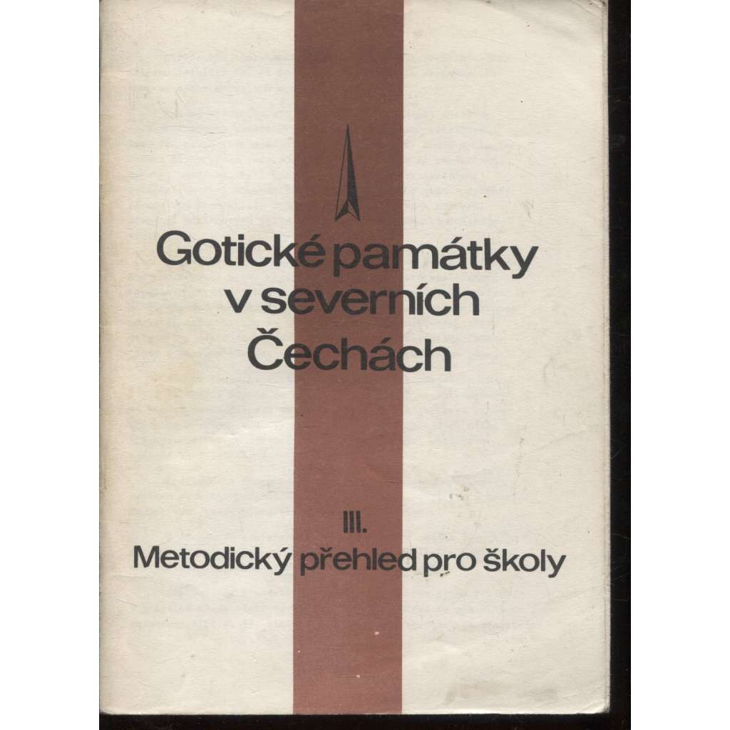 Gotické památky v severních Čechách