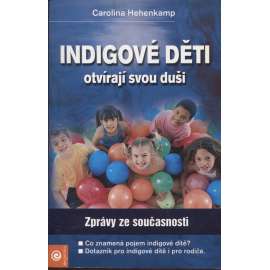 Indigové děti otvírají svou duši