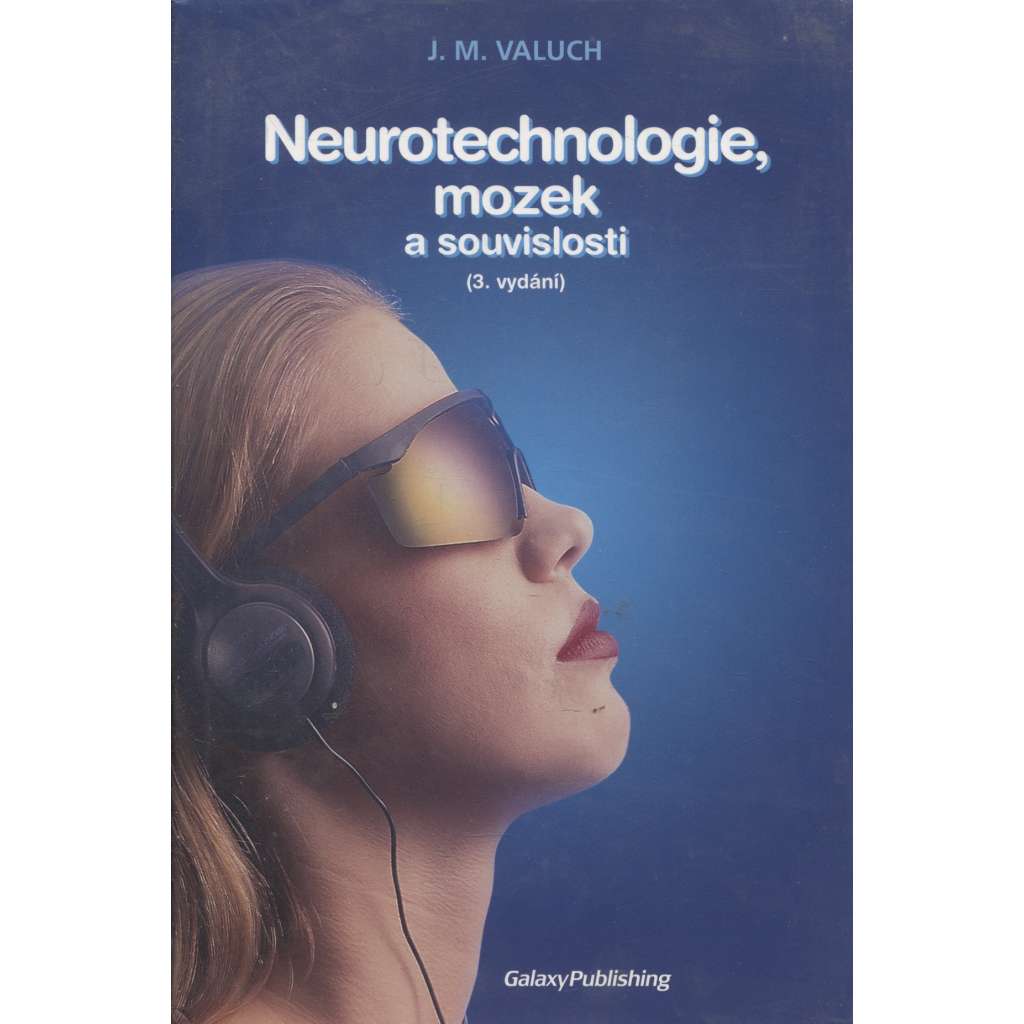 Neurotechnologie, mozek a souvislosti