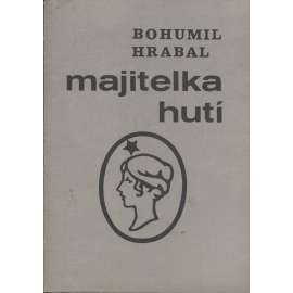 Majitelka hutí (Jarmilka) Majitelka hutí (Jarmilka)