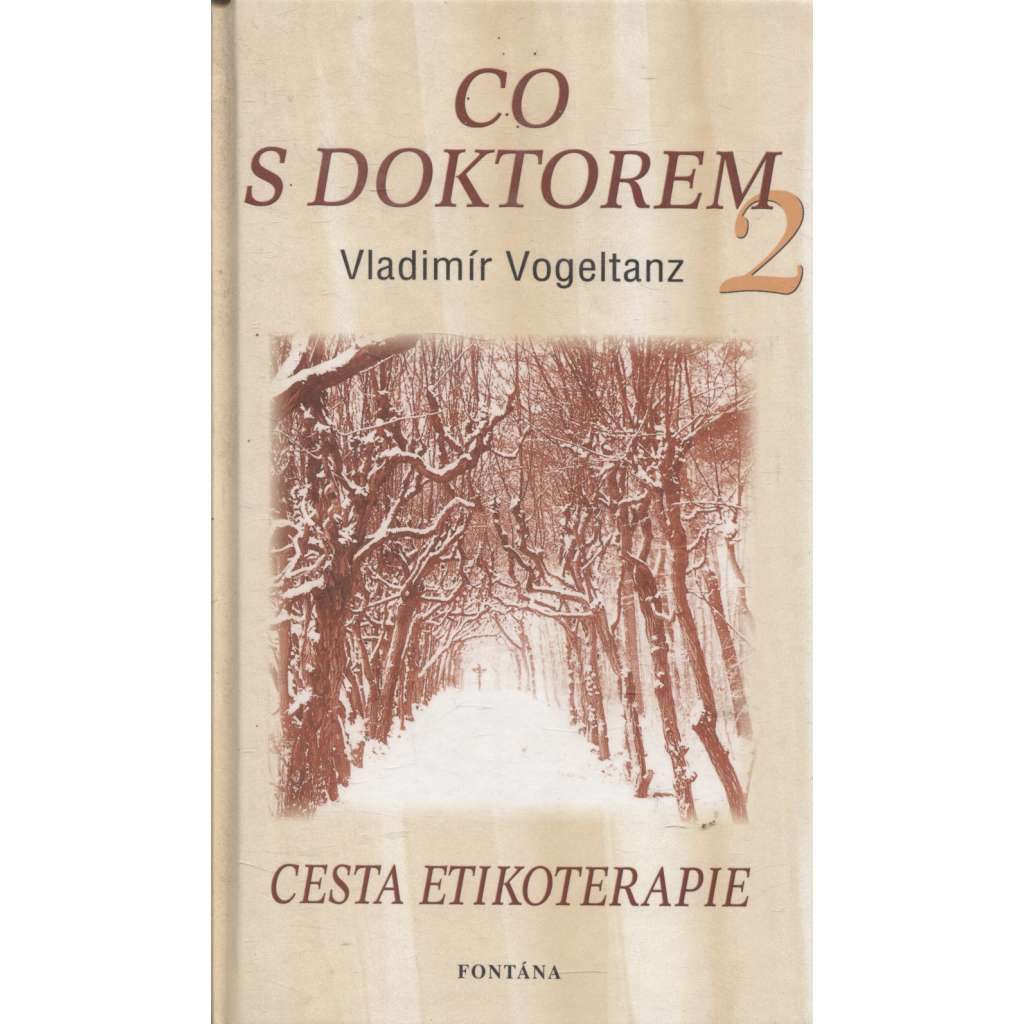 Co s doktorem 2 Cesta etikoterapie Co s doktorem 2 Cesta etikoterapie
