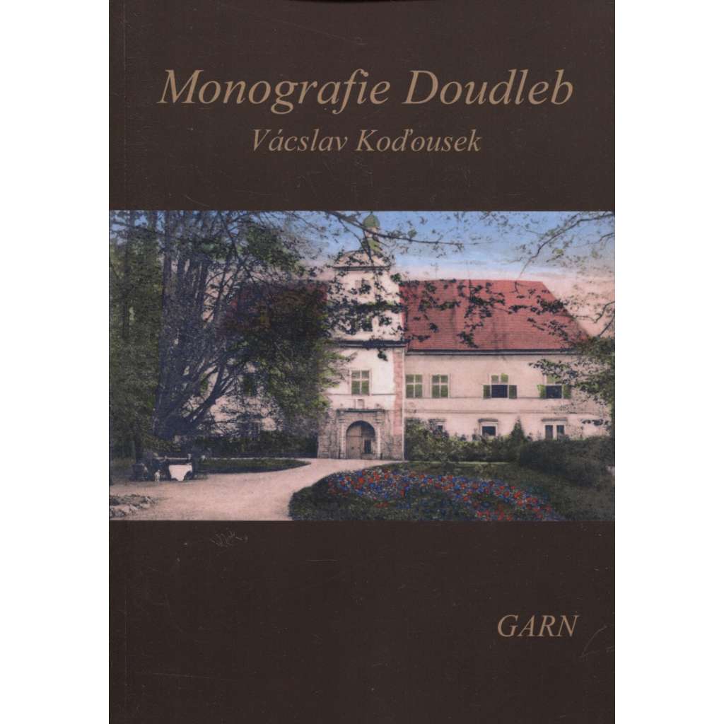 Mongrafie Doudleb (Nakladatelství Garn, 2018) - Doudleby