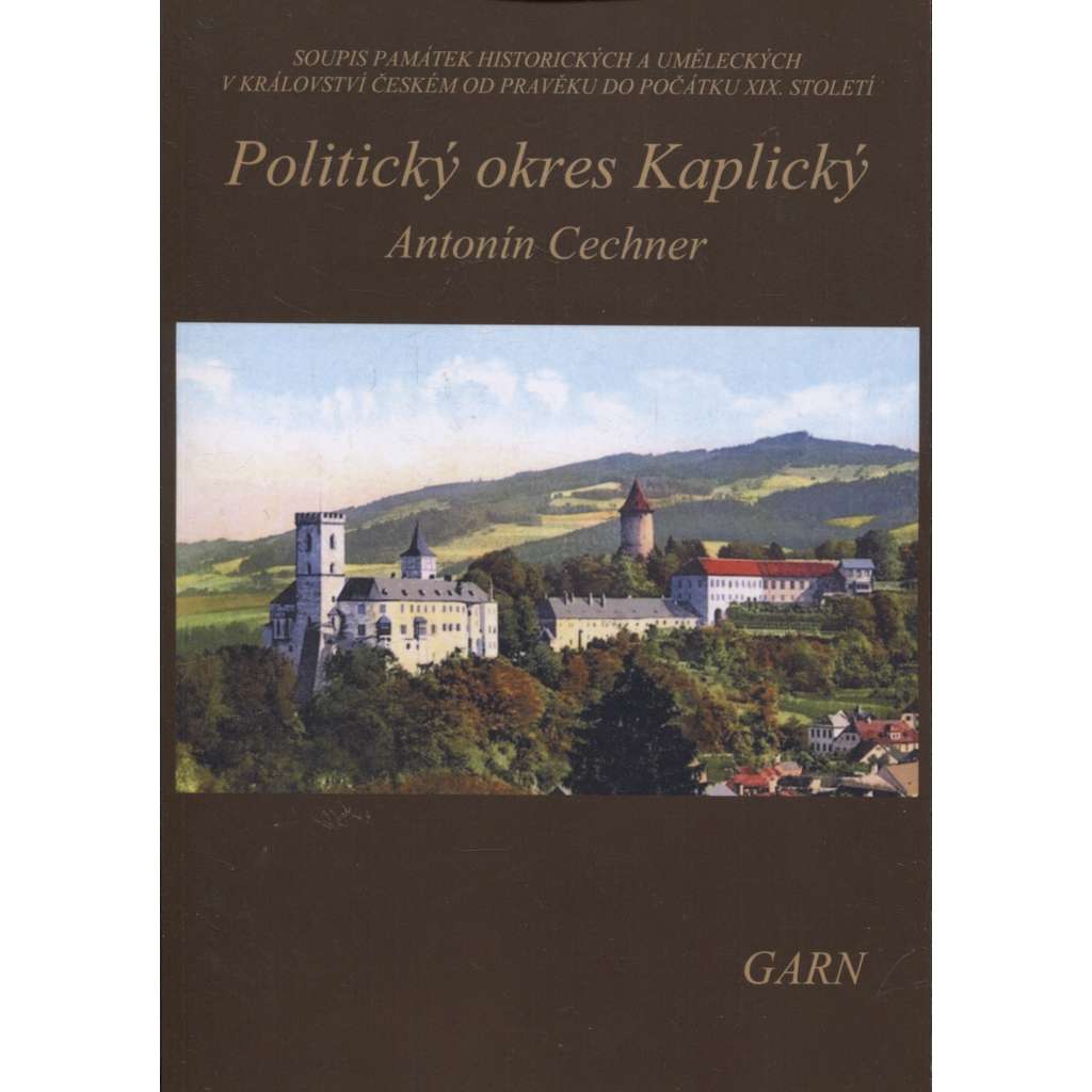Politický okres Kaplický (Nakladatelství Garn, 2017) - Kaplice