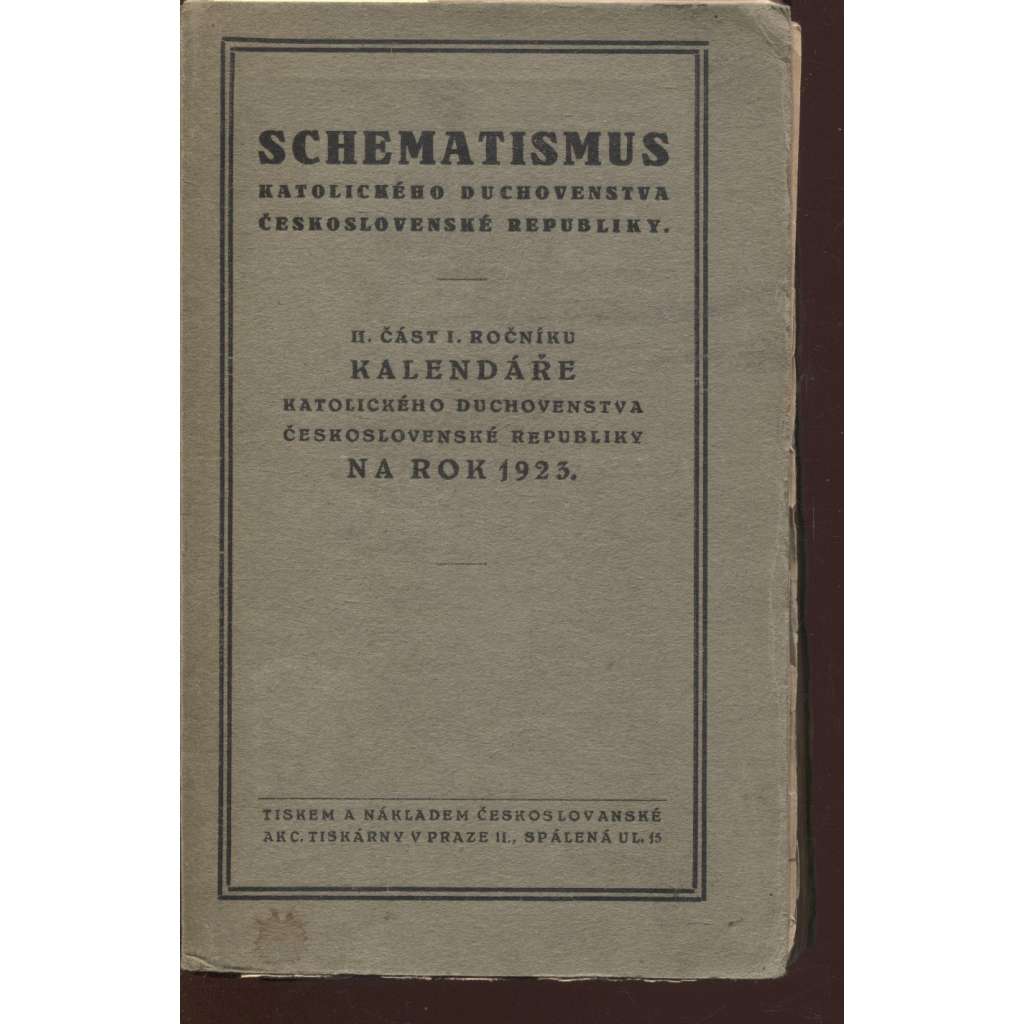 Kalendář katolického duchovenstva Československé republiky na rok 1923, část II. Schematismus, ročník I.