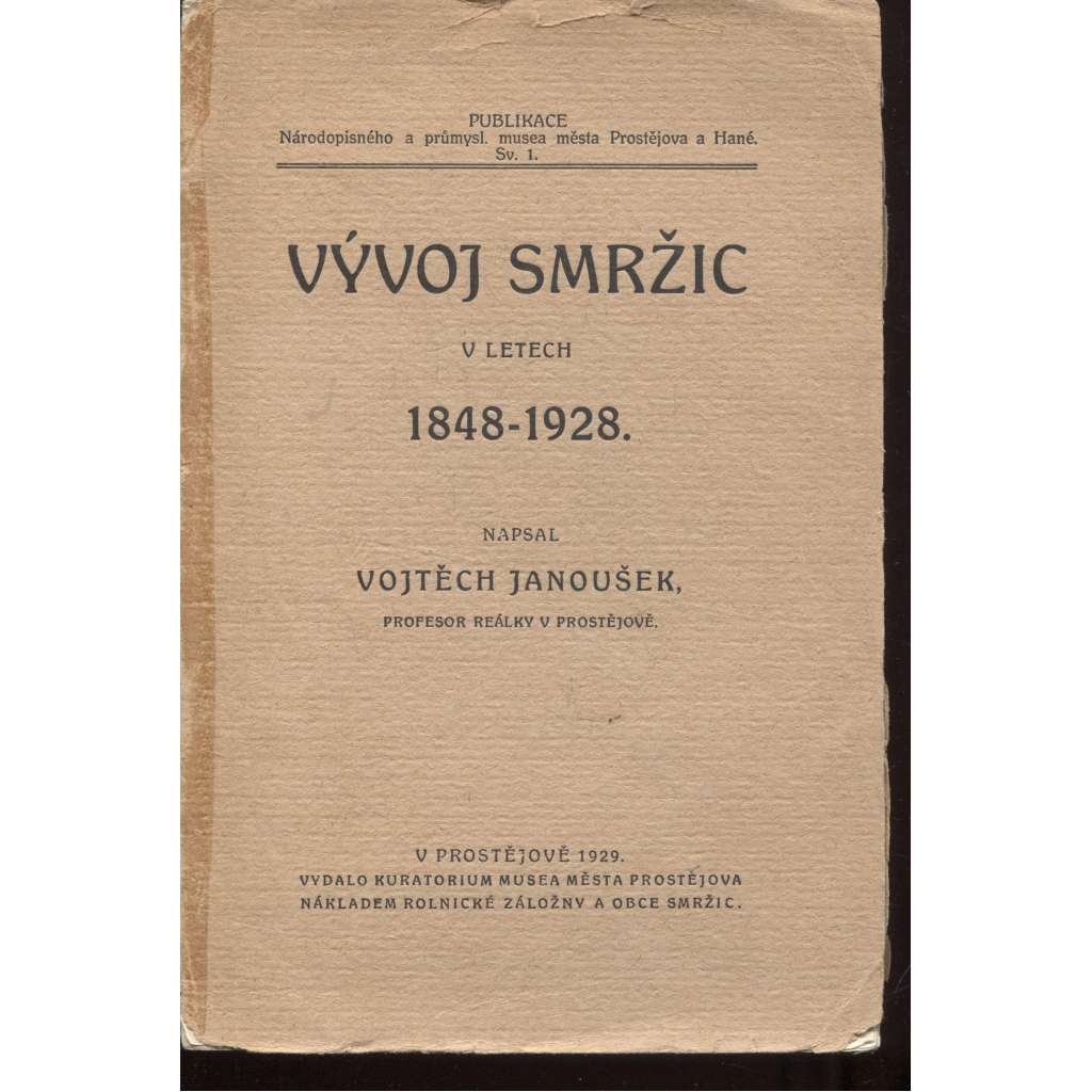 Vývoj Smržic v letech 1848-1928 (Smržice, Prostějov)