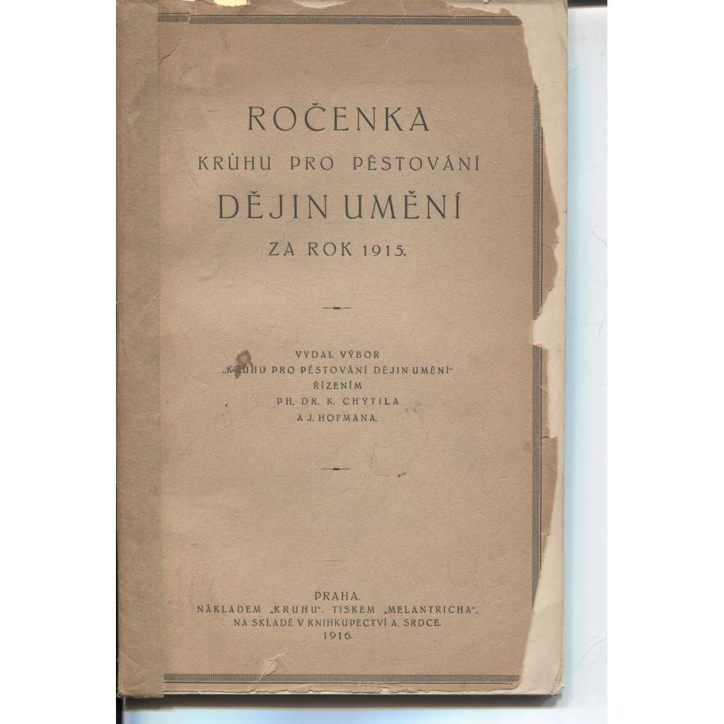 Ročenka Kruhu pro pěstování dějin umění za rok 1915