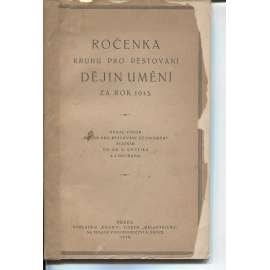 Ročenka Kruhu pro pěstování dějin umění za rok 1915