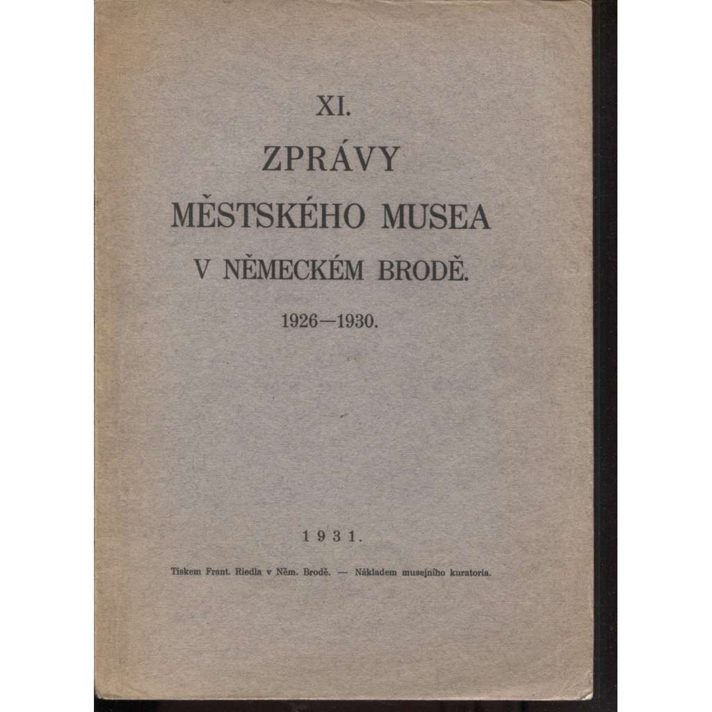XI. Zprávy městského musea v Německém Brodě 1926-1930 (Havlíčkův Brod)
