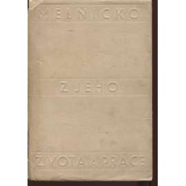 Mělnicko, z jeho života a práce (Mělník 1936 - sborník)