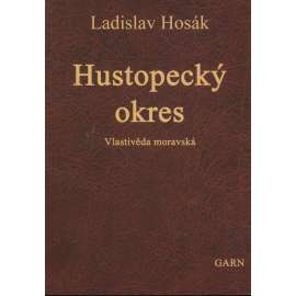 Hustopecký okres - Vlastivěda moravská (reedice) Hustopeče (Nakladatelství Garn, 2009)