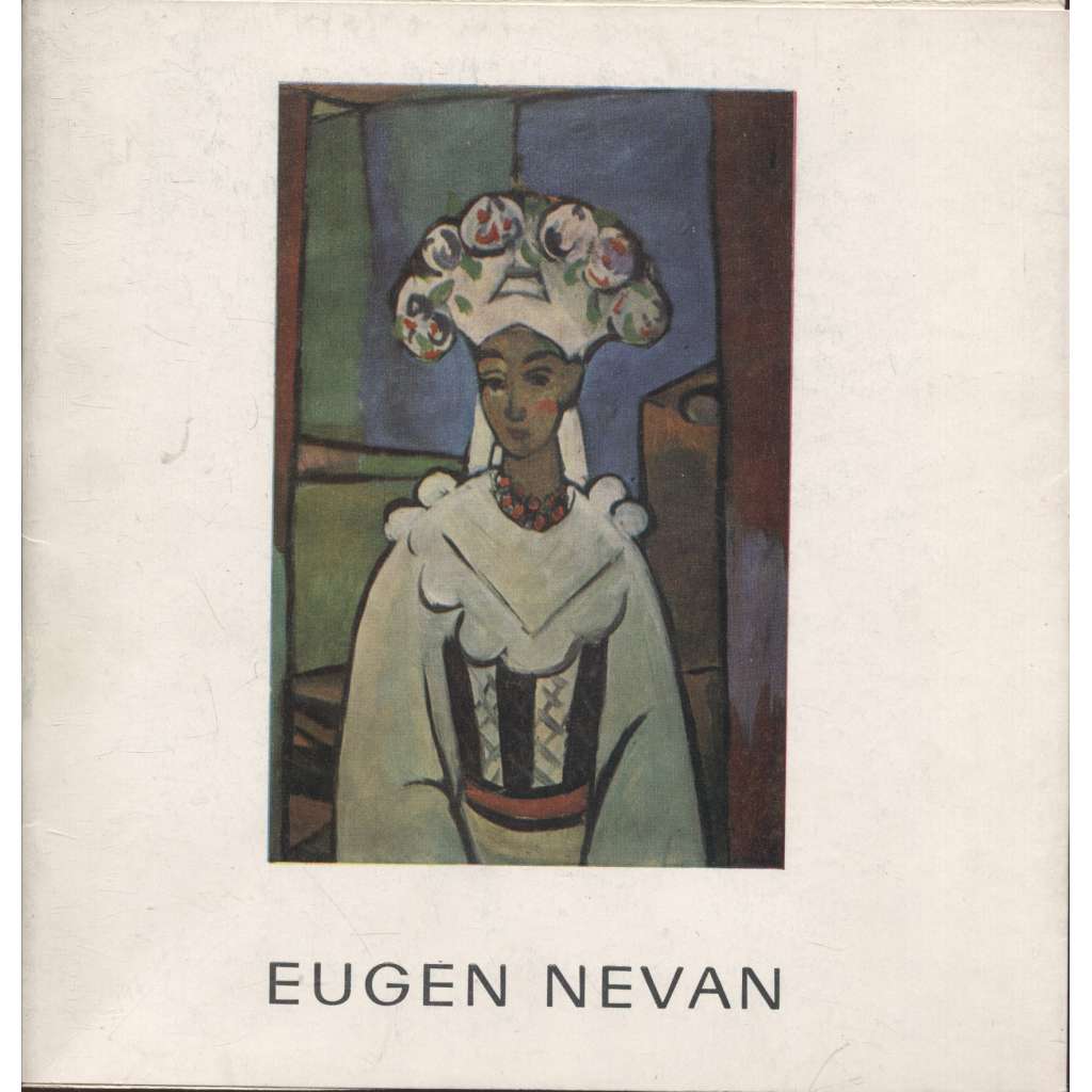 Eugen Nevan 1914-1967. Súborné dielo (text slovensky)