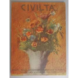 Civilta. Rivista trimestrale della Esposizione Universale di Roma; Anno II, 28 Ottobre 1941 – XIX E. F., Numero 7 [Časopis Světové výstavy v Římě, č. 7, říjen 1941, Expo 1942, E 42, italský fašismus, dějiny umění, umělecké řemeslo]