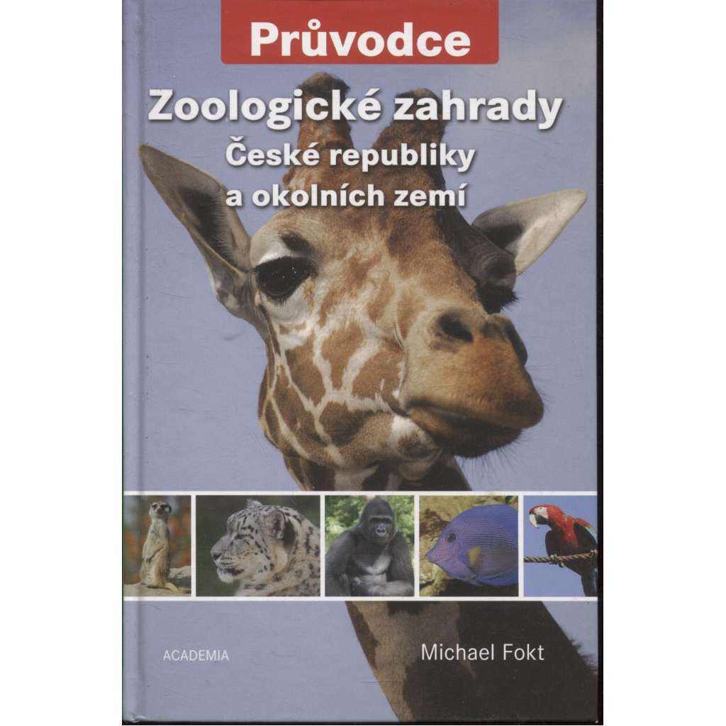 Zoologické zahrady České republiky a okolních zemí
