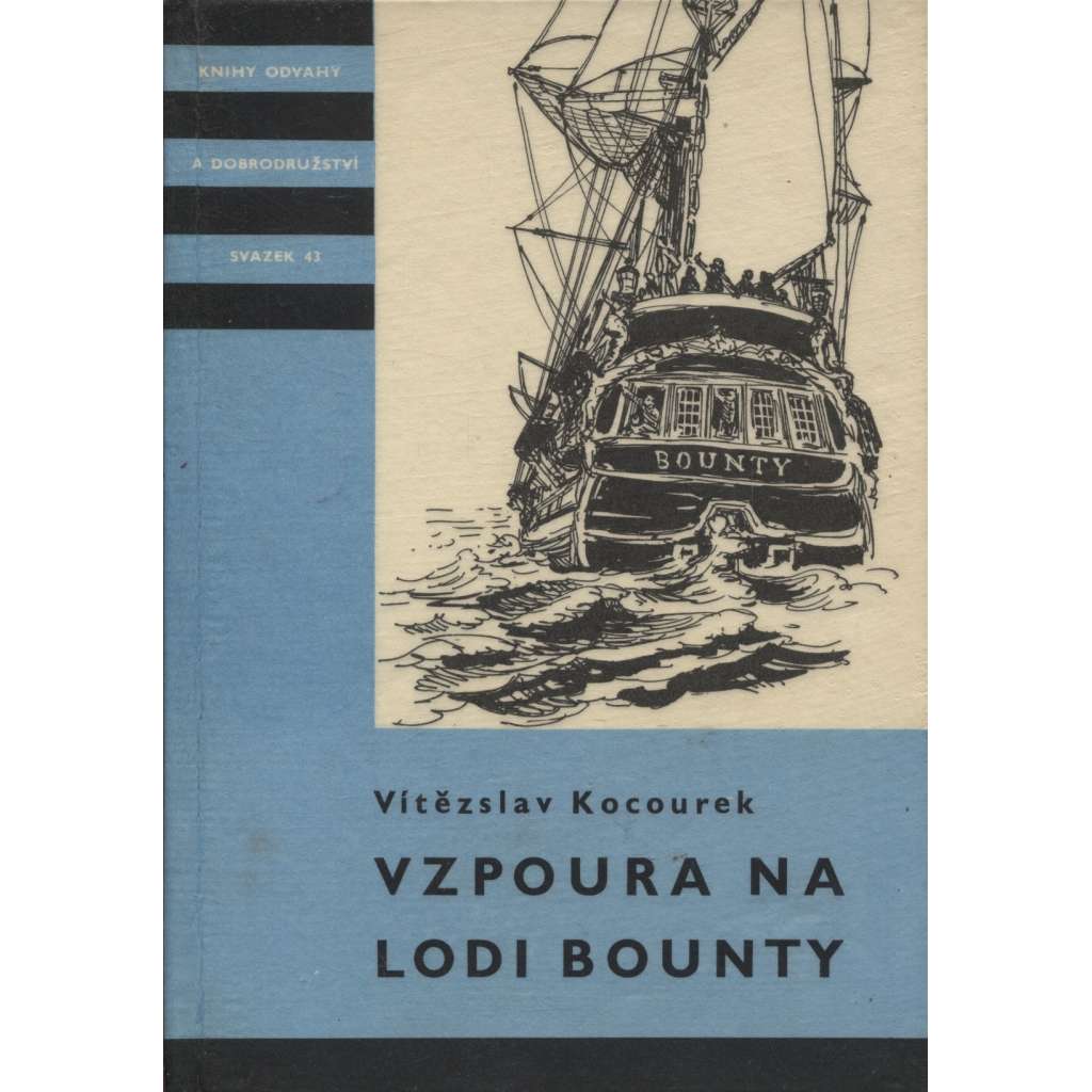 Vzpoura na lodi Bounty (Edice KOD, svazek 43.)