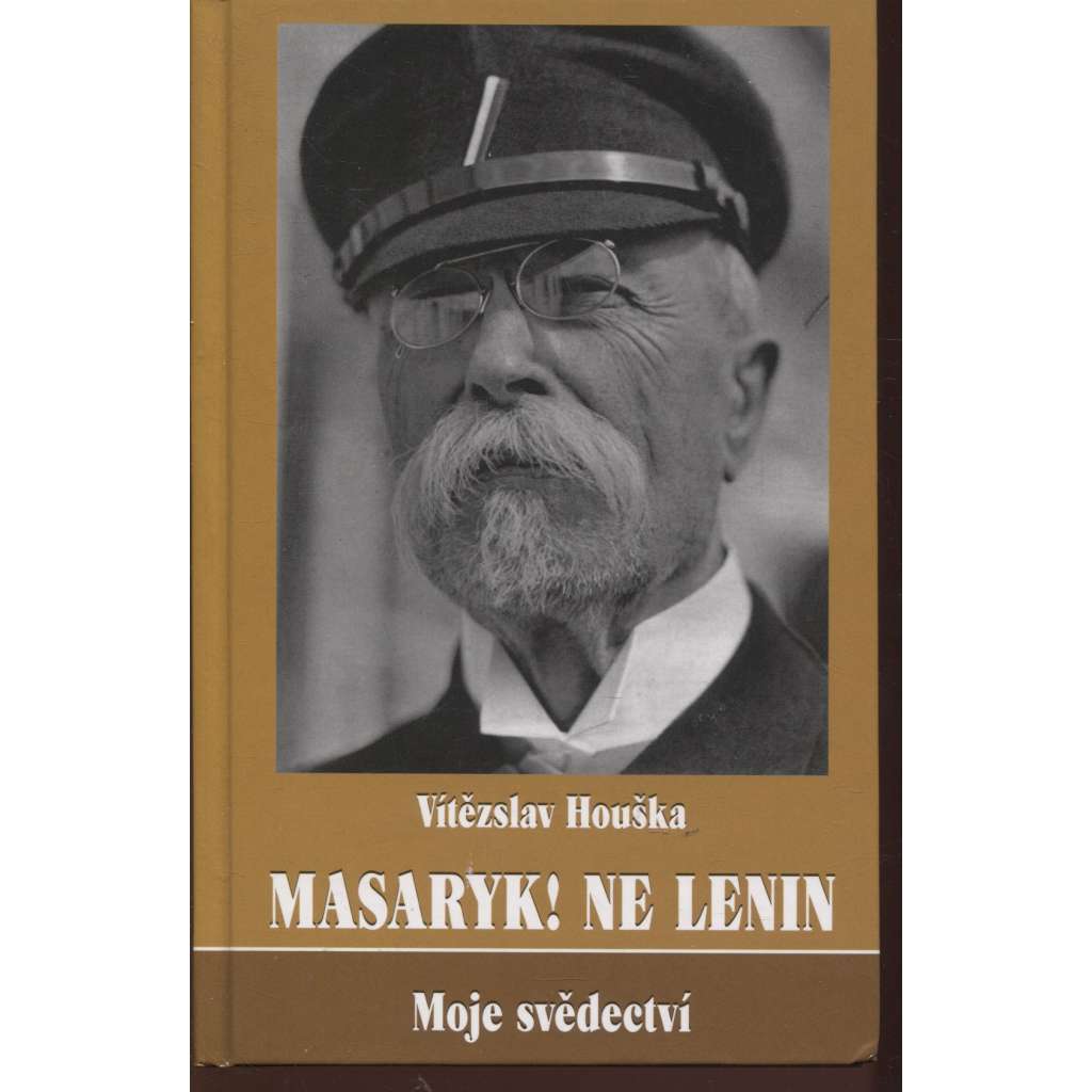 Masaryk! Ne Lenin