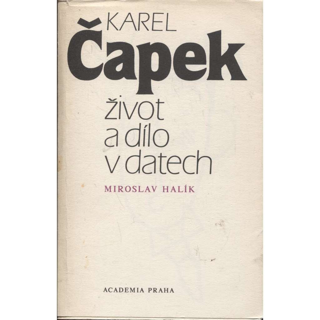 Karel Čapek: Život a dílo v datech