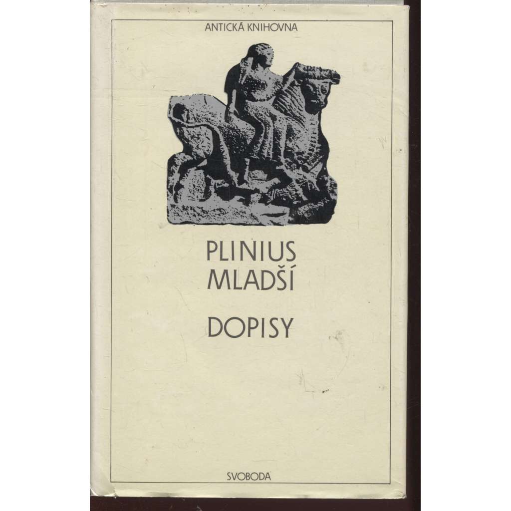 Dopisy (Antická knihovna, sv. 58, Plinius mladší)