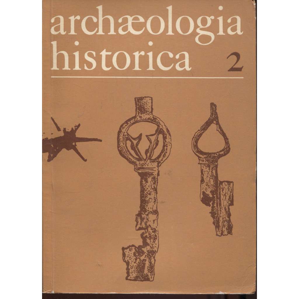 Archaeologia historica 2/1977 (archeologie, archeologický výzkum středověku - odraz feudalismu v hmotné kultuře vesnice 13.-15. století; středověk)